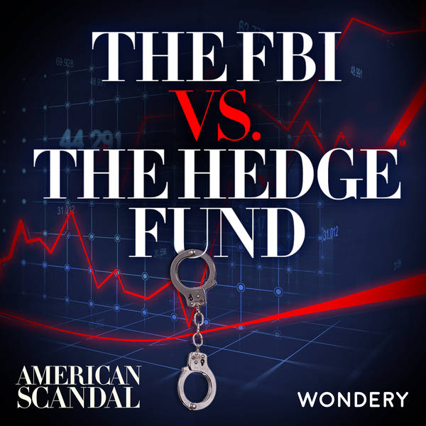 The FBI vs. the Hedge Fund | Cooperating Witnesses | 4