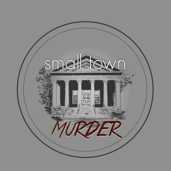 #21 - A Sinister & Murderous Plot in Anniston, Alabama