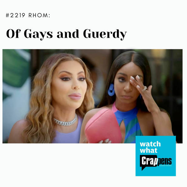 #2219 RHOM: Of Gays and Guerdy