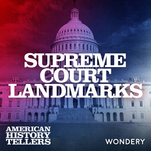 Encore: Supreme Court Landmarks | The Cherokee Cases | 2