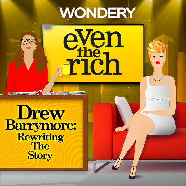 Drew Barrymore: Rewriting The Story | Wishful Thinking | 135