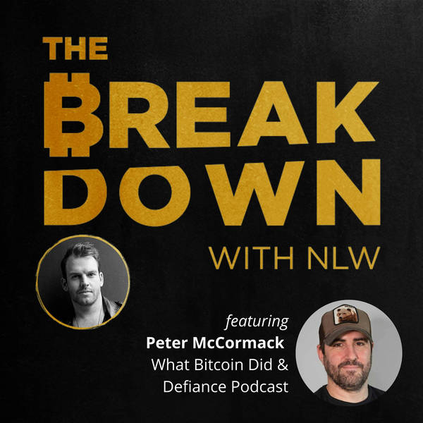 BREAKDOWN: Peter McCormack On A Defiant New Era For Bitcoin
