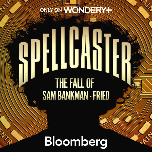 Introducing - Spellcaster: The Fall of Sam Bankman-Fried
