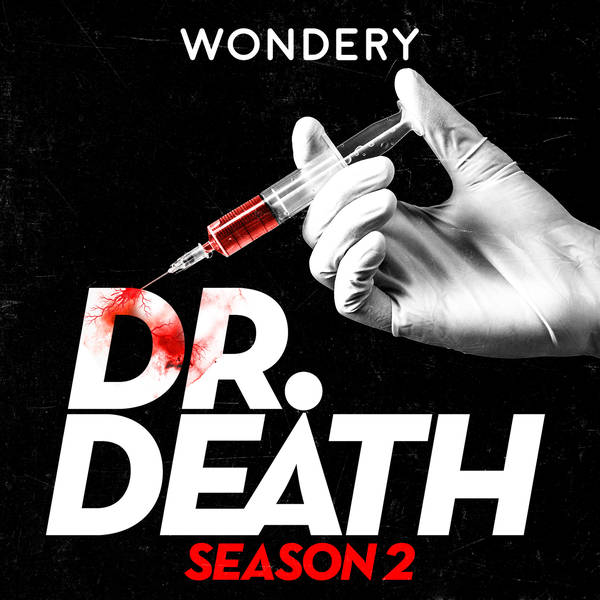 Dr. Death | S2: Dr. Fata