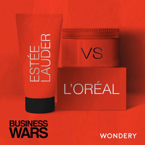 Estée Lauder vs L'Oréal | Skin in the Game | 3