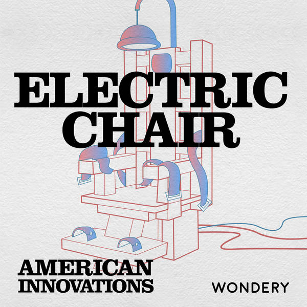 Electric Chair | War of the Currents  | 1