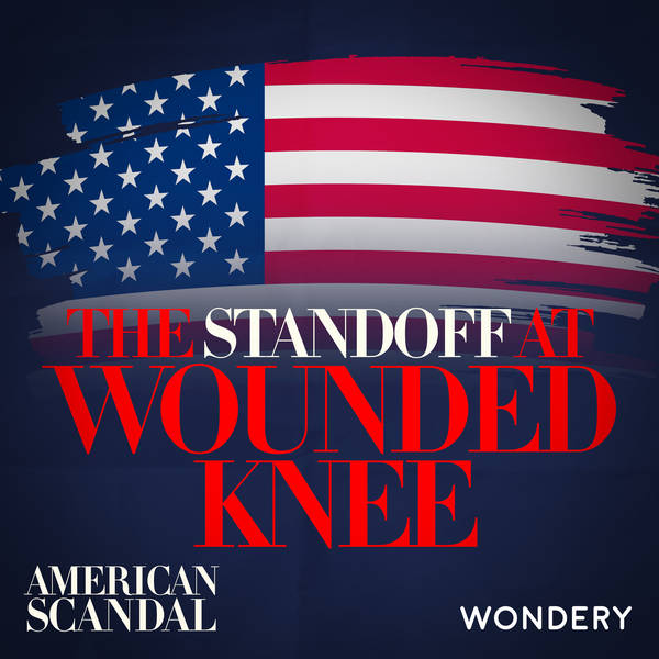 The Standoff at Wounded Knee - The Reign of Terror | 4