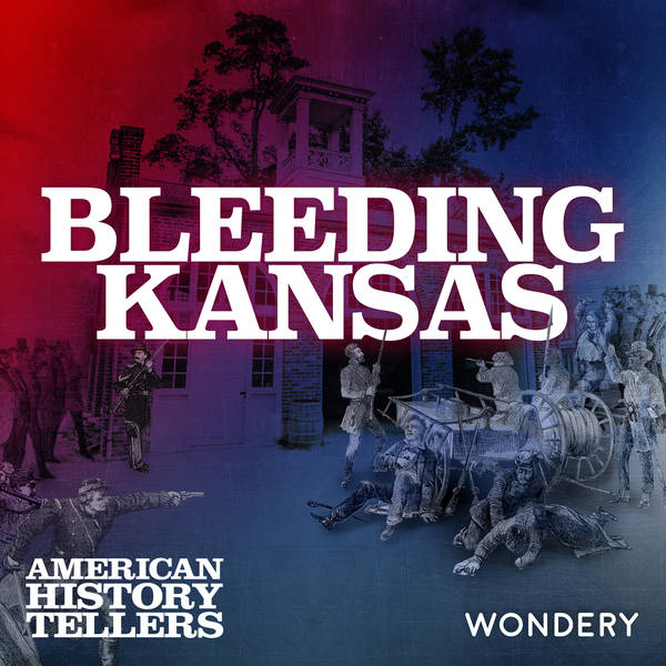 Bleeding Kansas | The Man Who Sparked the Civil War | 5