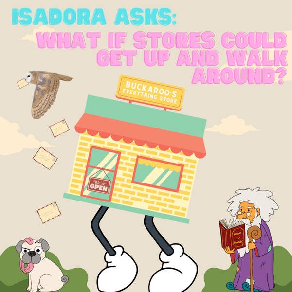 Isadora asks: What if stores could get up and walk around? (w/ Kevin Swanstrom)