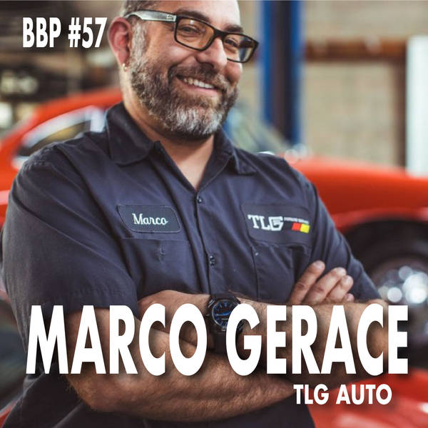 Episode #57 - Marco Gerace: TLG Auto