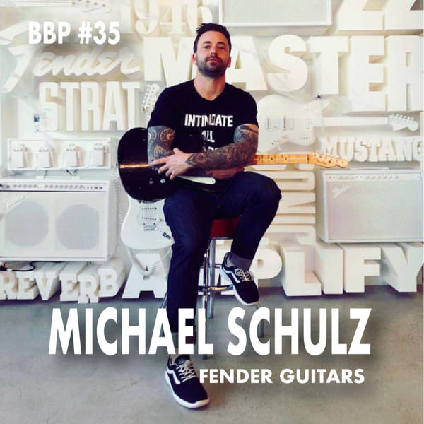 Episode # 35 - Michael Schulz: Fender Guitars