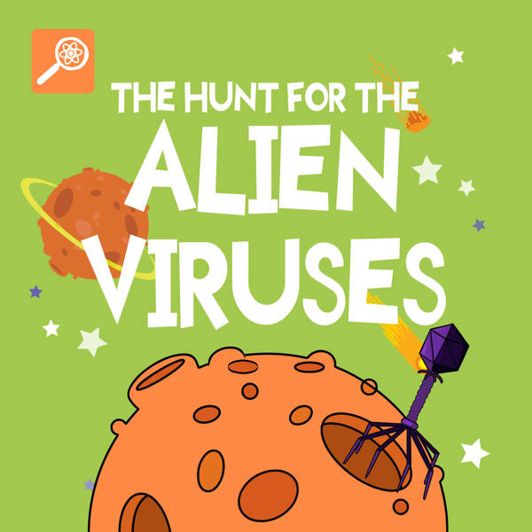 The Hunt for the Alien Viruses