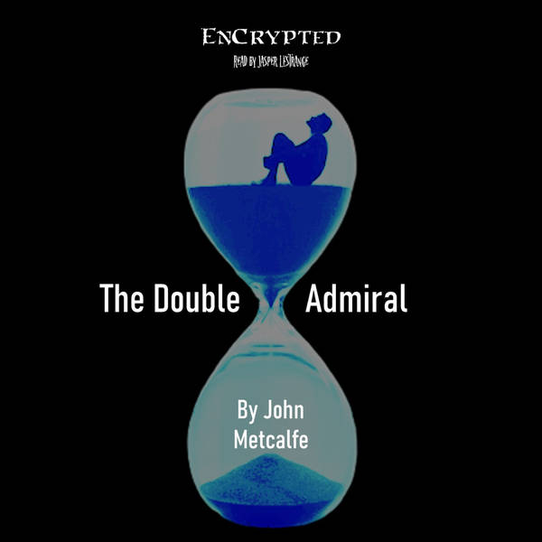 "The Double Admiral" by John Metcalfe