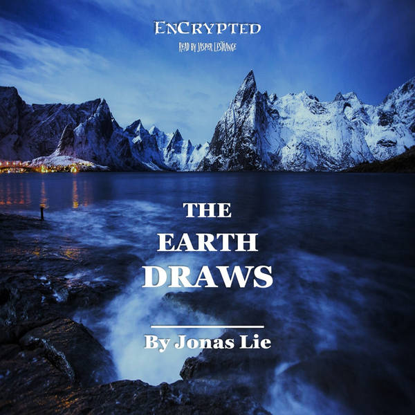 An EnCrypted Christmas: "The Earth Draws" by Jonas Lie