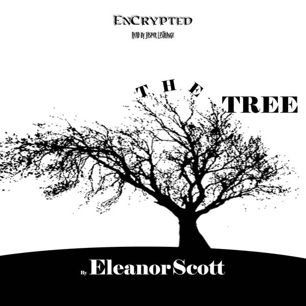 "The Tree" by Eleanor Scott