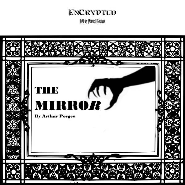 "The Mirror" by Arthur Porges