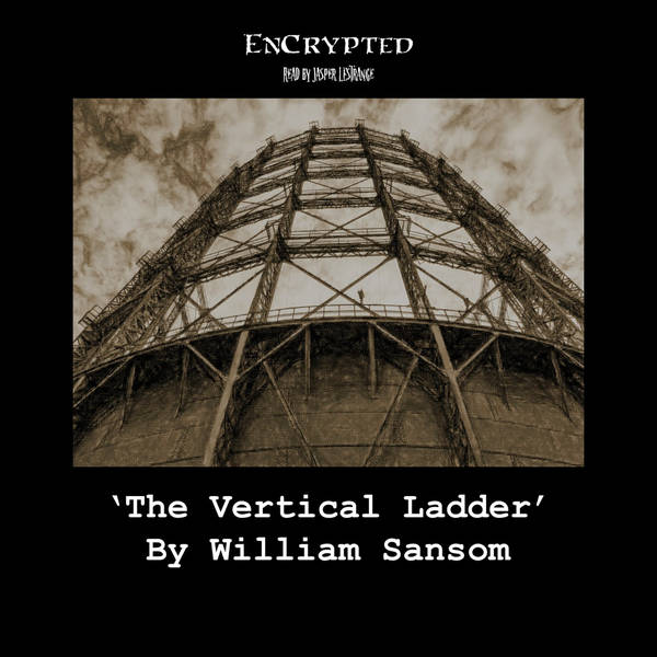 "The Vertical Ladder" by William Sansom