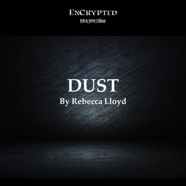 "Dust" by Rebecca Lloyd