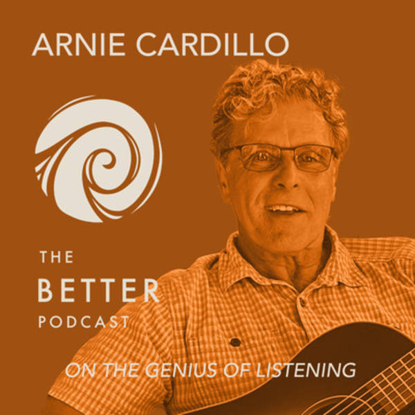 Joe Towne with Arnie Cardillo on the Genius of Listening