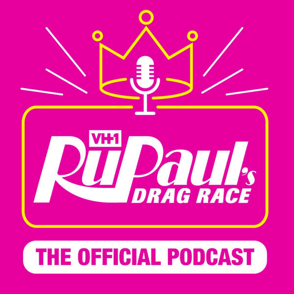 The Official RuPaul's Drag Race Podcast