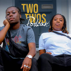 Two Twos Podcast image