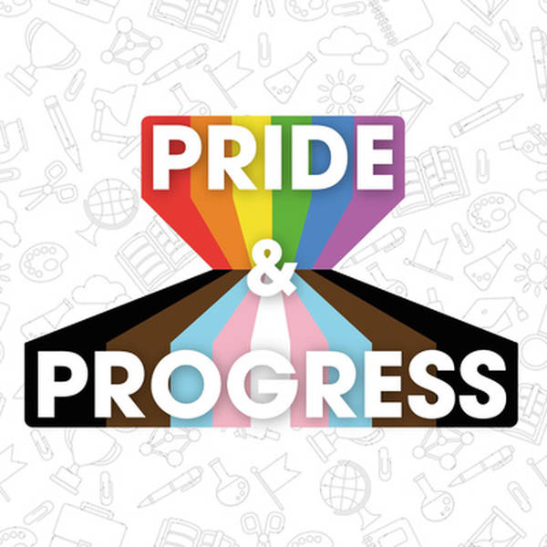 S1, E1: Welcome to Pride & Progress!