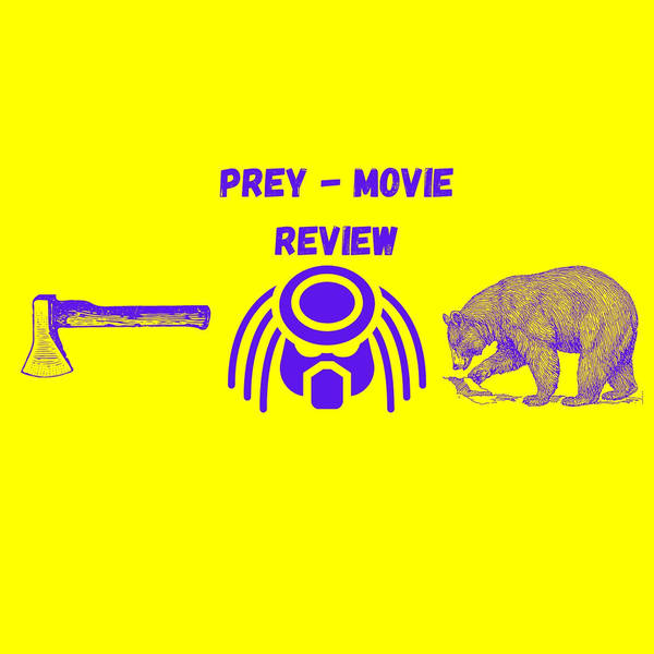 Prey - Movie Review