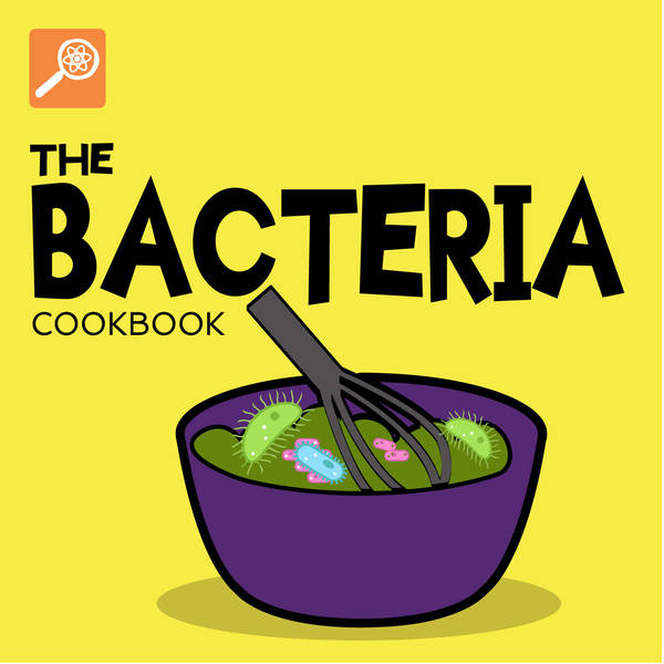 The Bacteria Cookbook