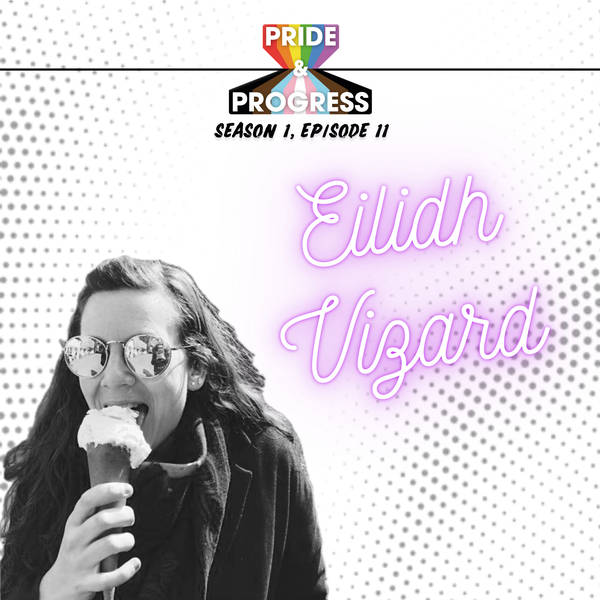 S1, E11: Eilidh Vizard - "The ways in which they think are incredibly gendered"
