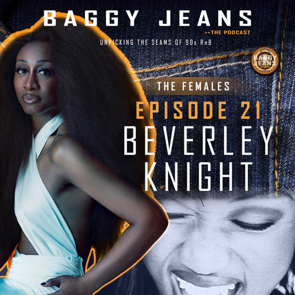 S4 EP 21 Beverley Knight
