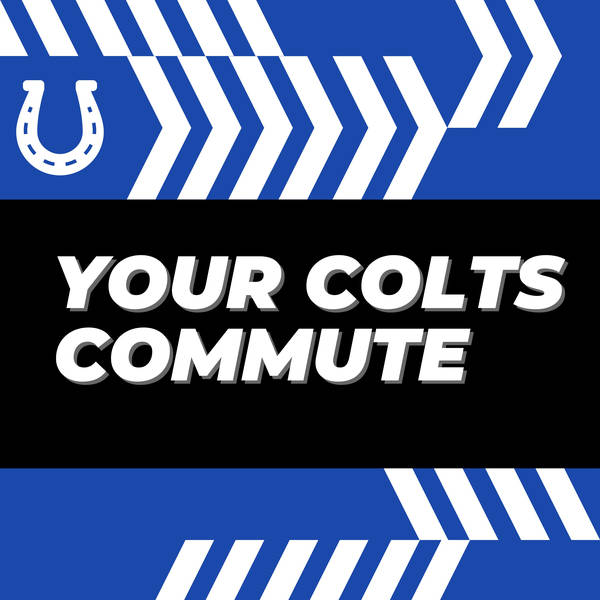 Your Colts Commute podcast for September 3, 2021