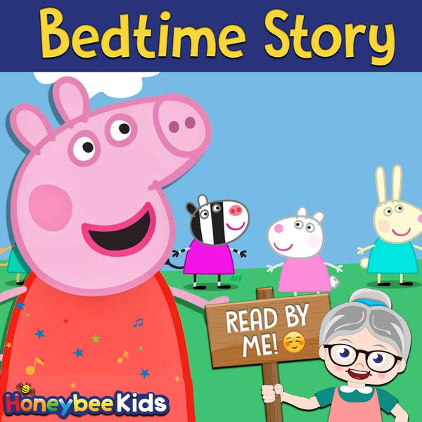 Peppa Pig - Bedtime Story
