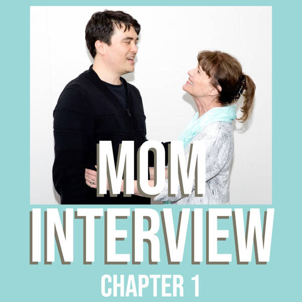 Mom Interview - (Chapter 1) - Love & Racism