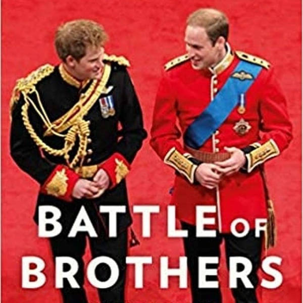William and Harry's rift explored in exclusive interview with Battle of Brothers author