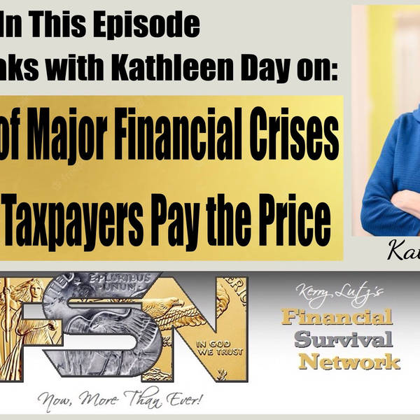 A History of Major Financial Crises and How Taxpayers Pay the Price - Kathleen Day #5819