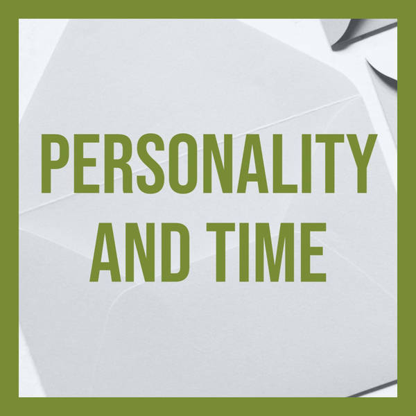 Personality and Time
