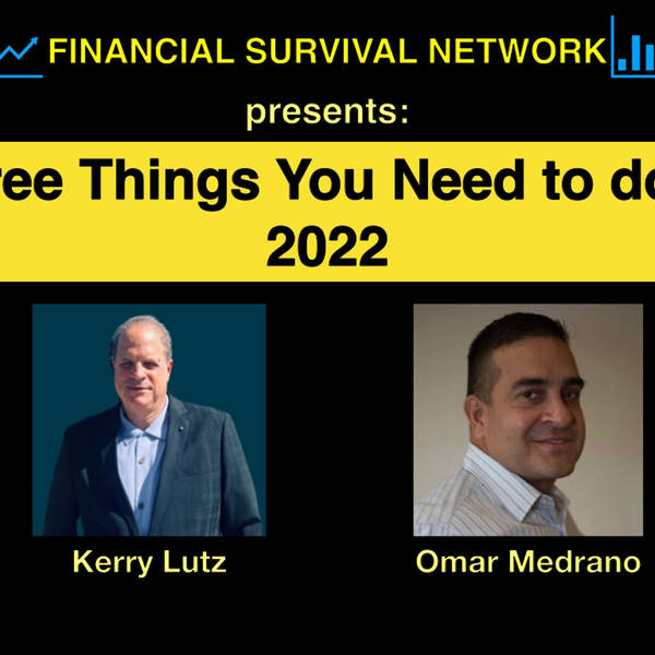 Three Things You Need to do in 2022 - Omar Medrano #5403