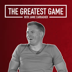 The Greatest Game with Jamie Carragher image