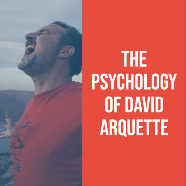 The Psychology of David Arquette