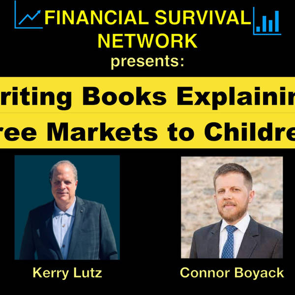 Writing Books Explaining Free Markets to Children - Connor Boyack  #5319