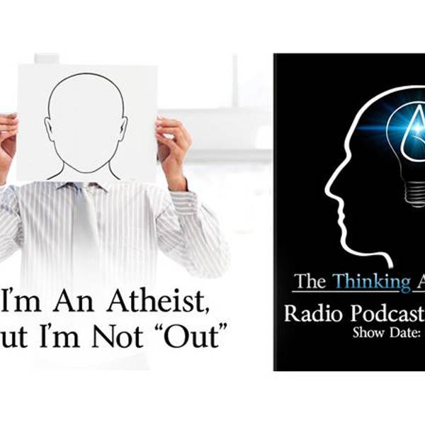 I'm An Atheist, But I'm Not "Out"