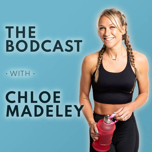 The Bodcast with Chloe Madeley