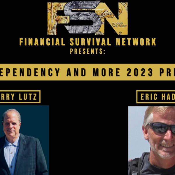 Dollar Dependency and More 2023 Predictions - Eric Hadik #5699