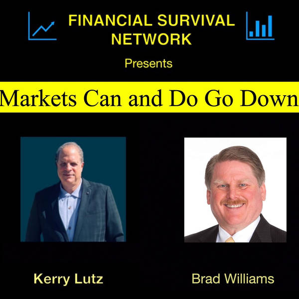Markets Can and Do Go Down with Brad Williams  #5361