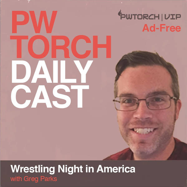 PWTorch Dailycast – Wrestling Night in America: AEW All Out, plus reaction to NWA, NWA Empowerrr, potential G1 winners, Strowman, Bray, more