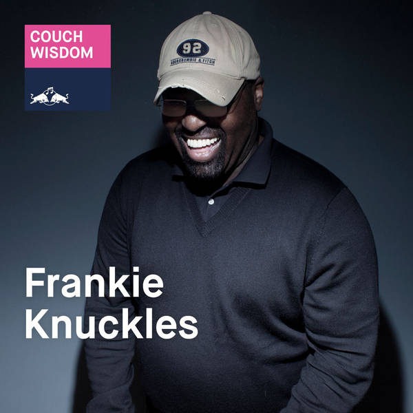 House godfather Frankie Knuckles