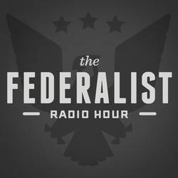 Federalist Radio Hour image