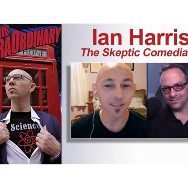 Ian Harris: The Skeptic Comedian