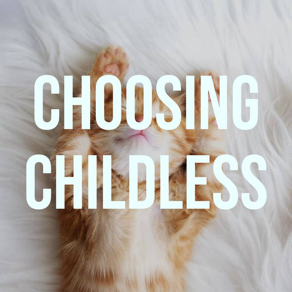 Choosing Childless