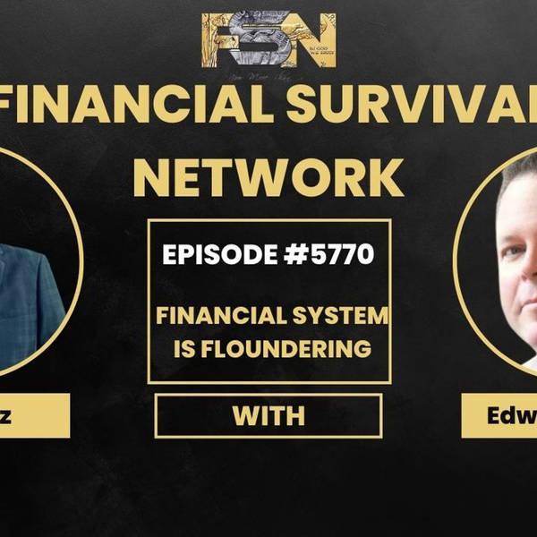 Financial System is Floundering - Eddie Siddell #5770